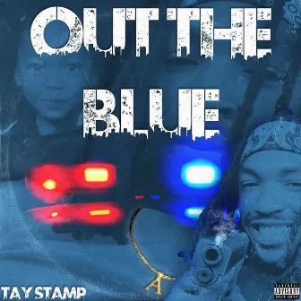 Out The Blue by Tay_Stamp