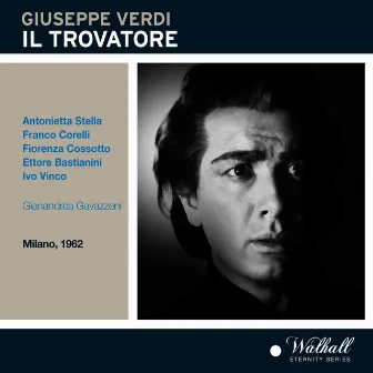 Verdi: Il trovatore (Live) by Fiorenza Cossotto