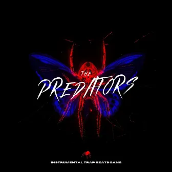 The Predators by Instrumental Trap Beats Gang