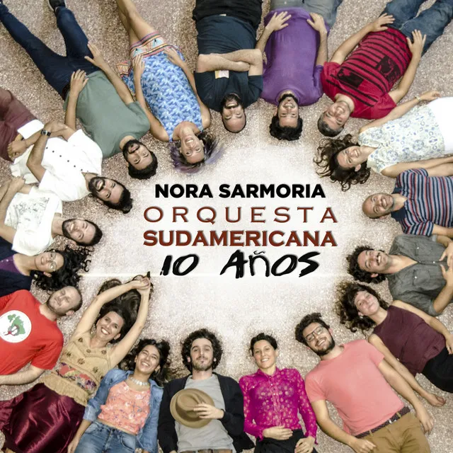 Orquesta Sudamericana - 10 Años