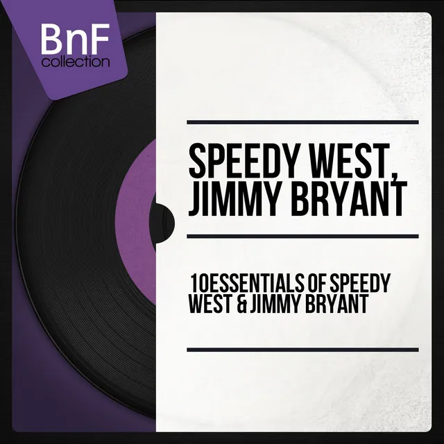 10 Essentials of Speedy West & Jimmy Bryant