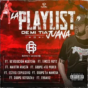 La Playlist De mi Tia Juana (Remixes) by Ramon Gerardo