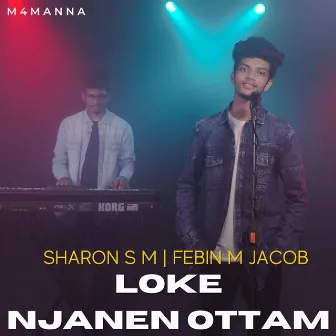 Loke Njanen Ottam by FEBIN M JACOB