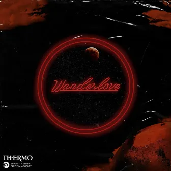 WanderLove by Thermo