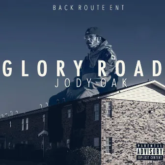 Glory Road by Jody Oak