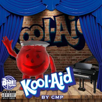 Kool Aid by CMP