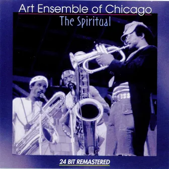 The Spiritual by Art Ensemble Of Chicago