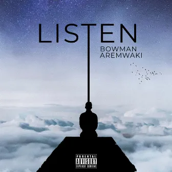 Listen by Bowman Aremwaki