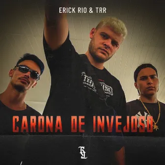 Carona de Invejoso by End Beats