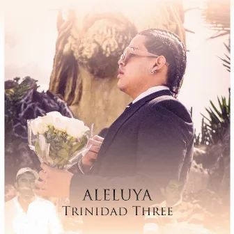 Aleluya by Trinidad Three