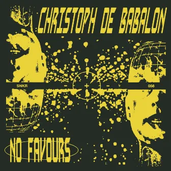 No Favours by Christoph De Babalon