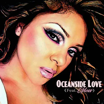 Oceanside Love (feat. Gloss) by Refugio Antonio