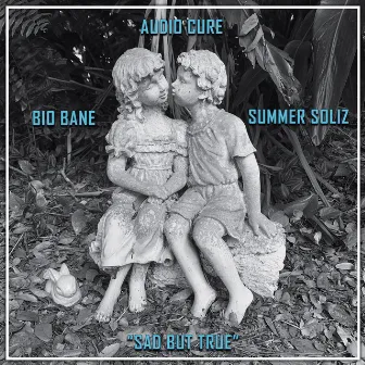 Sad But True by Audio Cure