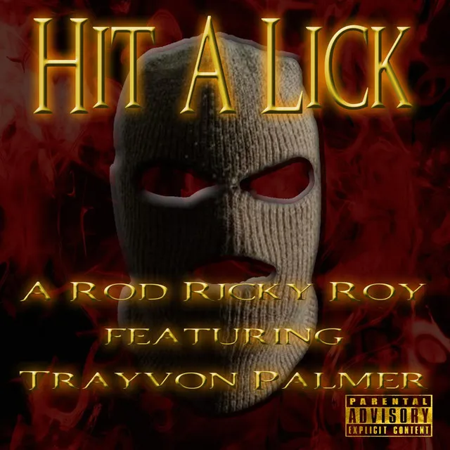 Hit a Lick (feat. Trayvon Palmer)