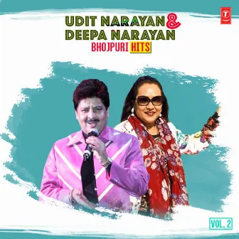 Udit Narayan & Deepa Narayan Bhojpuri Hits Vol-2 by Deepa Narayan Jha