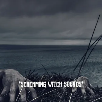 * Screaming Witch Sounds * by Horror Sounds