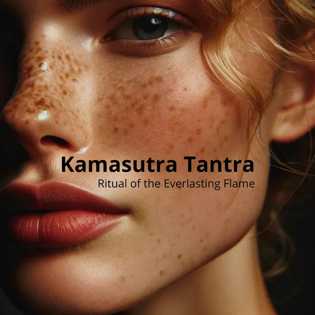 Ritual of the Everlasting Flame: Kamasutra Tantra