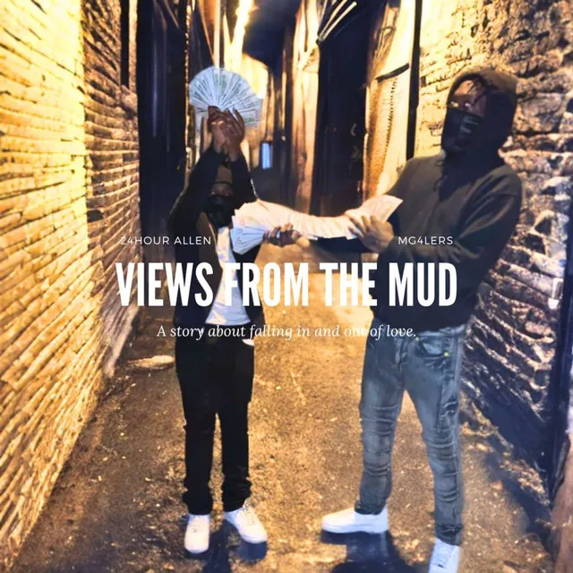 Views from the Mud