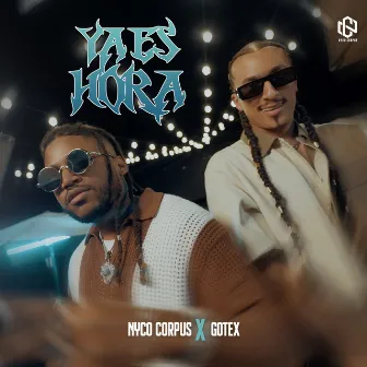 Ya es Hora by Nyco Corpus