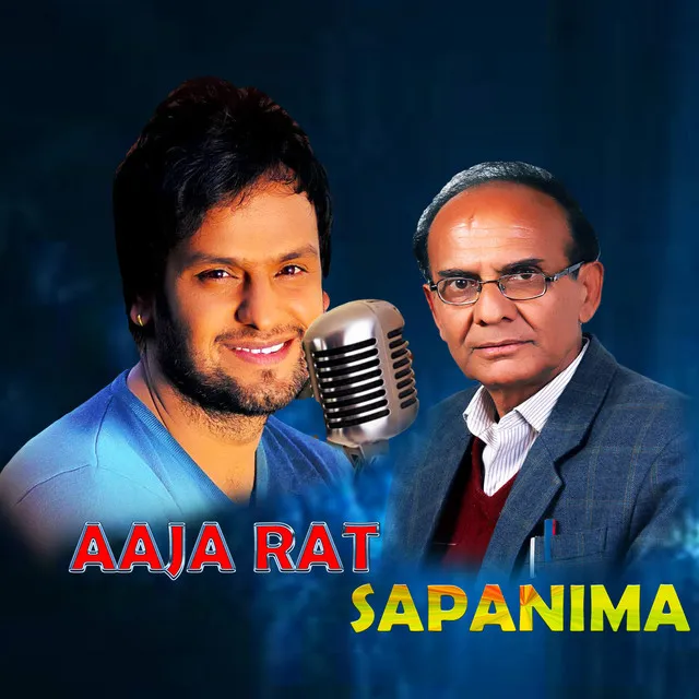 AAJA RAT SAPANIMA