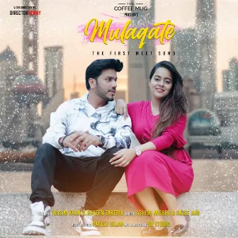 Mulaqate(The First Meet Song) by 