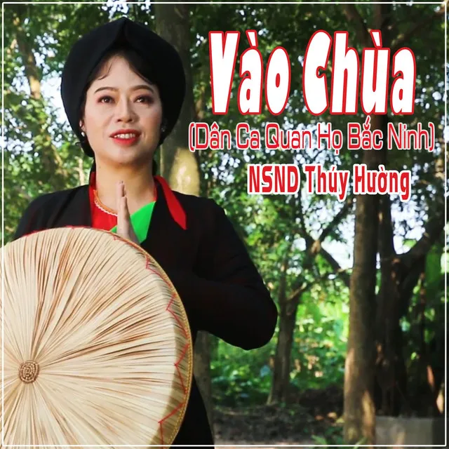 Vào Chùa (Dân Ca Quan Họ Bắc Ninh)