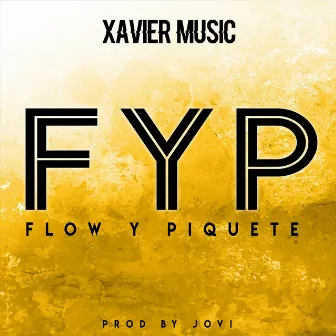 Flow y Piquete by Xavier Music