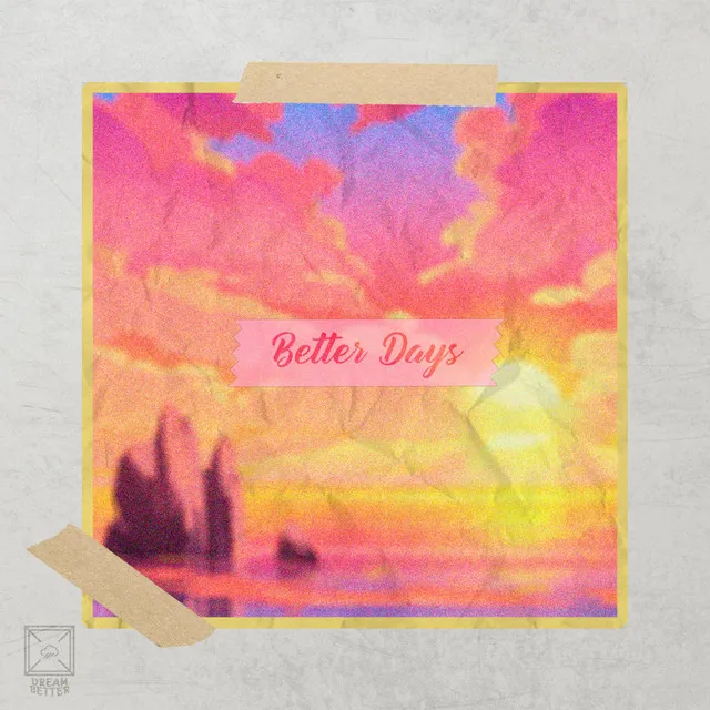 Better Days