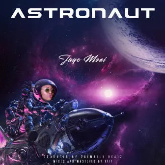 Astronaut by Jaye Moni