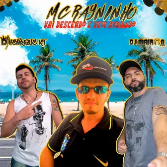 VAI DESCENDO E VEM KIKANDO by DJ Mairon Tamborzão