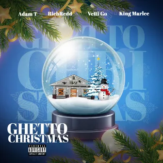 Ghetto Christmas by Filthy Rich Redd