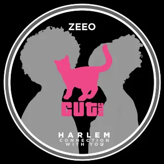 Harlem (Connection with You) by Zeeo