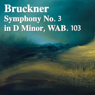 Bruckner Symphony No. 3 in D Minor, WAB. 109 by The St Petra Russian Symphony Orchestra