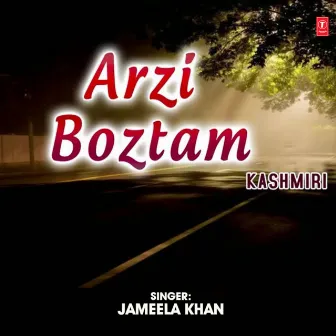 Arzi Boztam by Jameela Khan