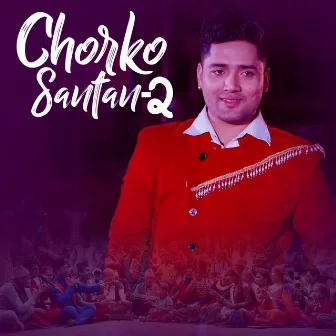 Chorko Santan 2 by Babita Baniya Jeri