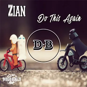 Do This Again by Zian