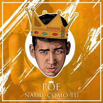 Nadie Como Tú by Poeta Callejero