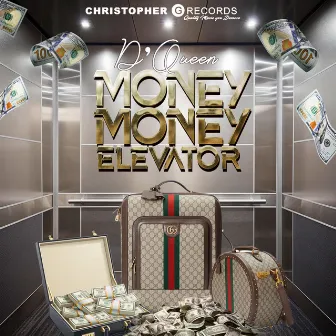 Money Money Elevator by D'Queen