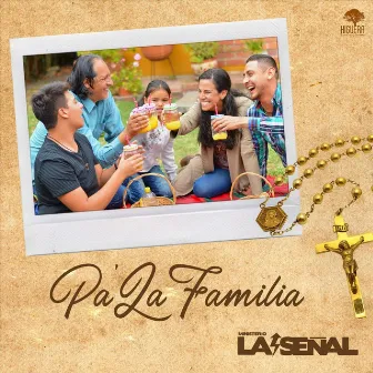 Pa' la Familia by Ministerio la Señal