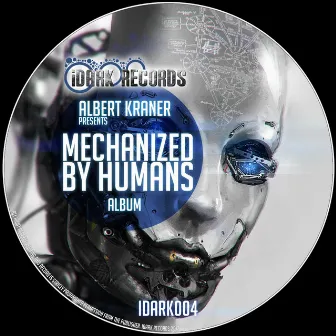 Mechanized by Humans by Albert Kraner