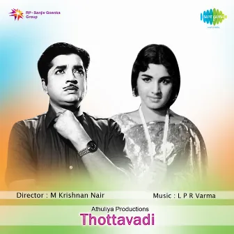 Thottavadi (Original Motion Picture Soundtrack) by Vayalar Rama Varma