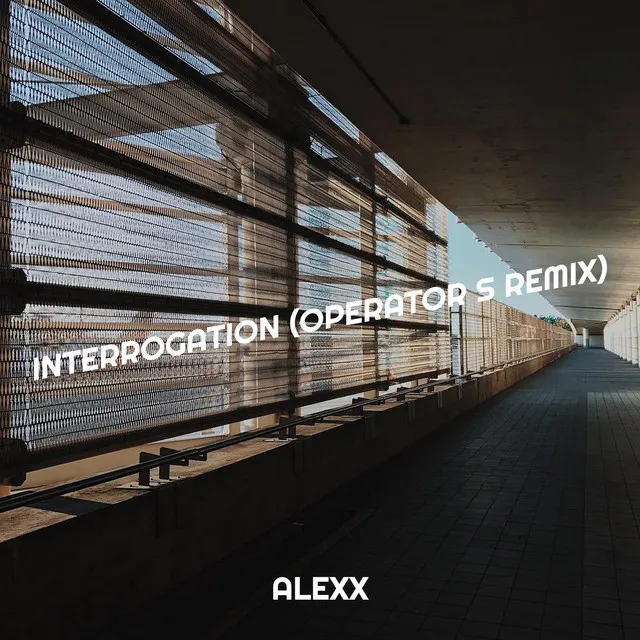 Interrogation (Operator S Remix)