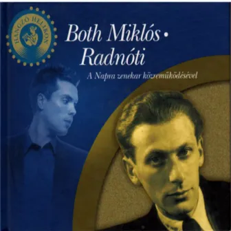 Radnóti (A Napra Zenekar Köreműködésével) by Both Miklós