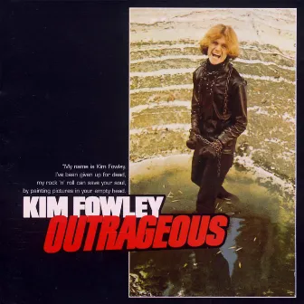 Outrageous by Kim Fowley