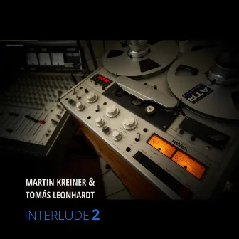 Interlude 2 (Original Score) by Martin Kreiner