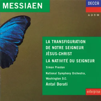 Messiaen: La Nativité du Seigneur; La Tranfiguration de Notre Seigneur Jésus Christ by National Symphony Orchestra Washington