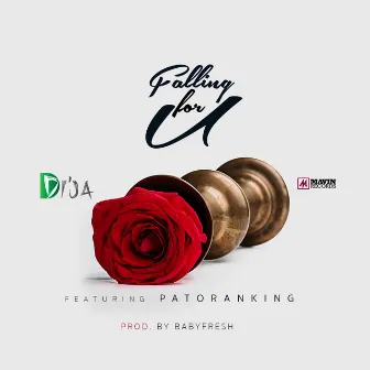 Falling for You (feat. Patoranking) by Di'Ja