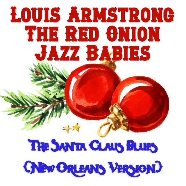 The Santa Claus Blues (New Orleans Version)