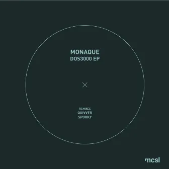 Dos3000 EP by Monaque