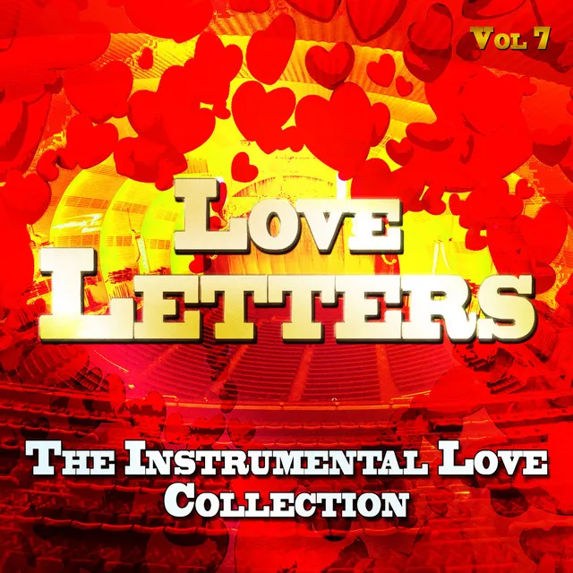 Love Letters - The Instrumental Love Collection, Vol. 7